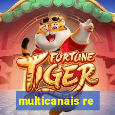 multicanais re